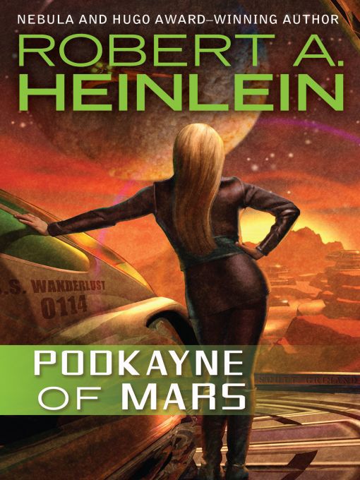 Title details for Podkayne of Mars by Robert A. Heinlein - Wait list